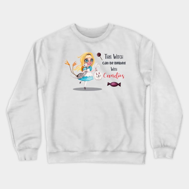 This witch can be bribed with candies Crewneck Sweatshirt by Athikan